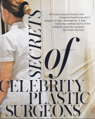 Secrets of Celebrity Plastic Surgeons